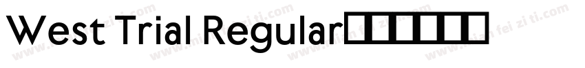 West Trial Regular字体转换